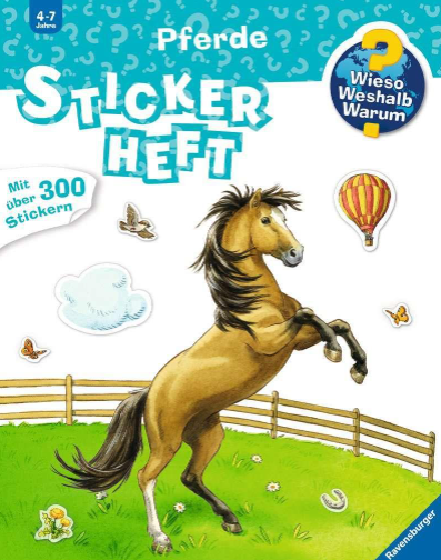 Wieso? Weshalb? Warum? Stickerheft: Pferde Ravensburger