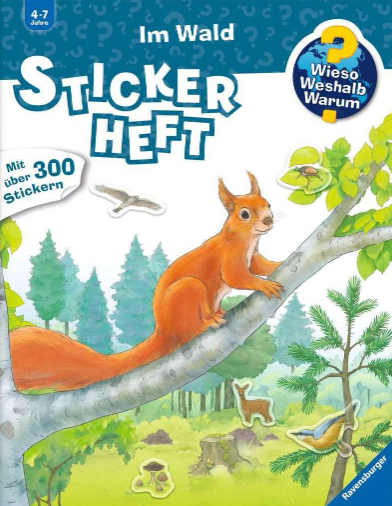 Wieso? Weshalb? Warum? Stickerheft: Im Wald Ravensburger