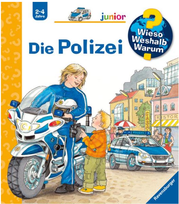 Wieso? Weshalb? Warum? junior: Die Polizei (Band 1 Ravensburger