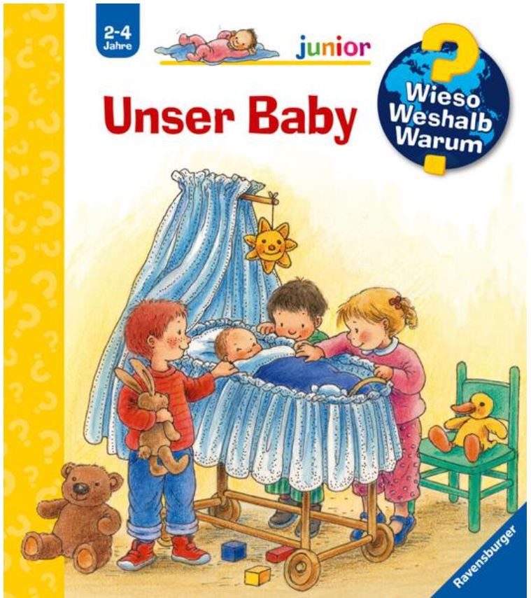 Wieso? Weshalb? Warum? junior: Unser Baby (Band 12 Ravensburger