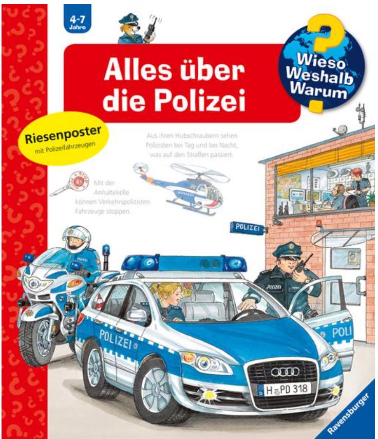 Wieso? Weshalb? Warum? Alles über die Polizei (Ban Ravensburger