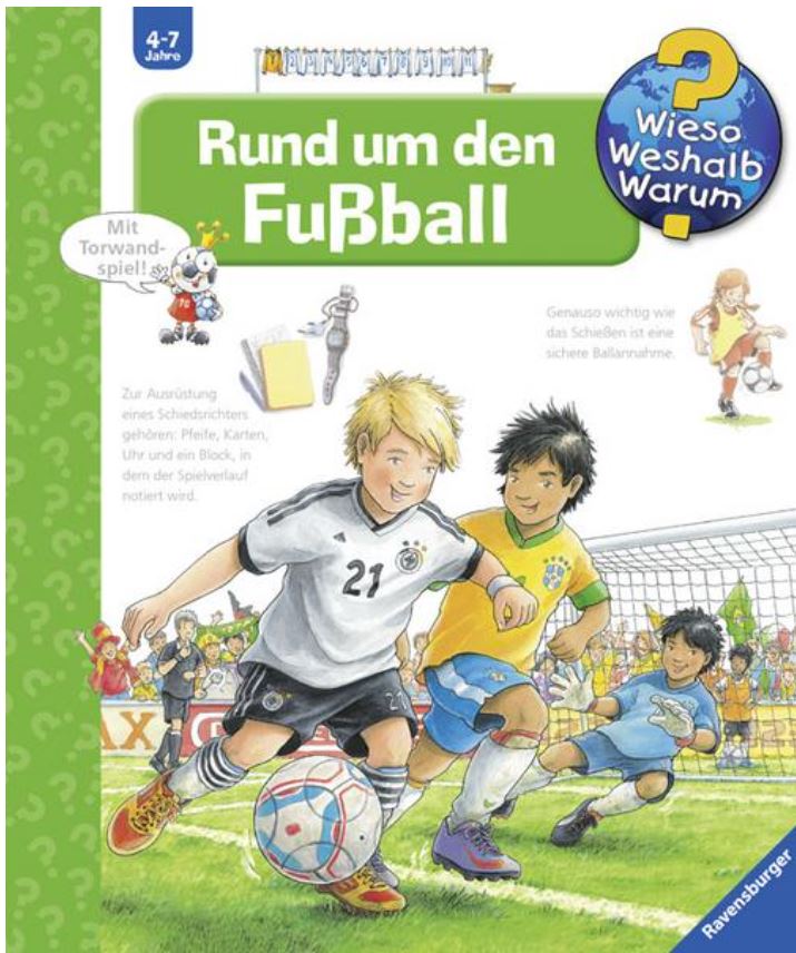 Wieso? Weshalb? Warum? Rund um den Fußball (Band 3 Ravensburger