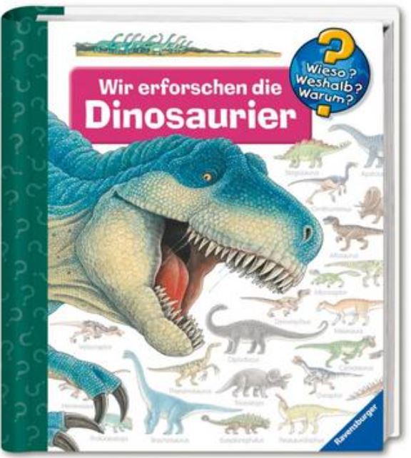 Wieso? Weshalb? Warum? Wir erforschen die Dinosaur Ravensburger