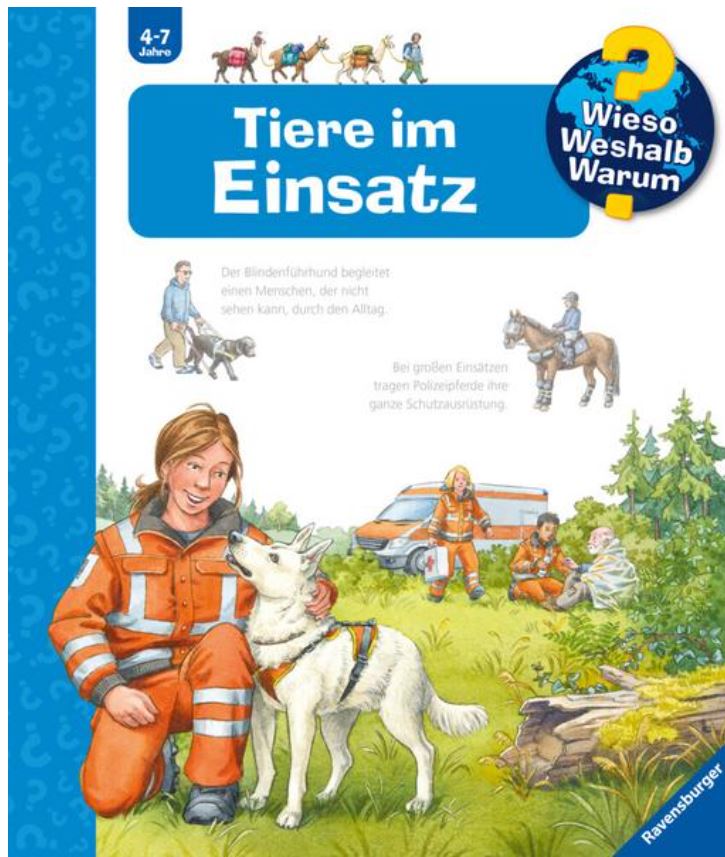 Wieso? Weshalb? Warum? Tiere im Einsatz (Band 16)  Ravensburger