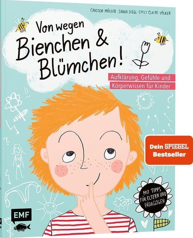 Von wegen Bienchen und Blümchen! Aufklärung, Gefüh EMF