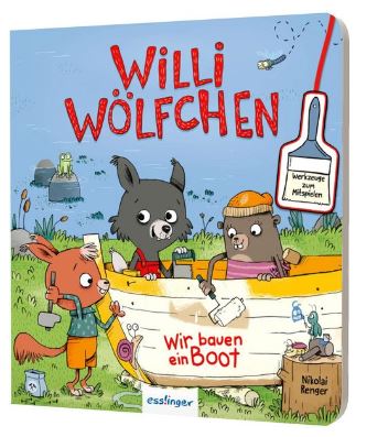 Willi Wölfchen: Wir bauen ein Boot Mohr Morawa