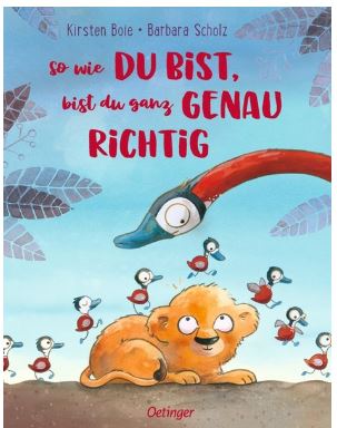 So wie du bist, bist du ganz genau richtig Oetinger