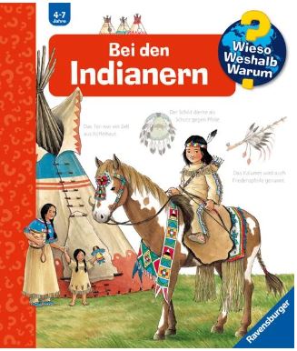 Wieso? Weshalb? Warum?, Band 18: Bei den Indianern Ravensburger