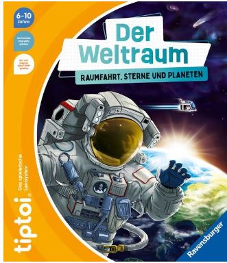 tiptoi® Der Weltraum: Raumfahrt, Sterne und Planet Ravensburger