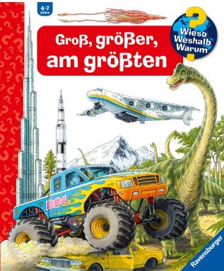 Wieso? Weshalb? Warum?: Groß, größer, am größten ( Ravensburger