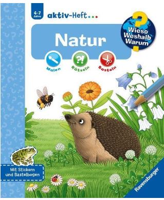 Wieso? Weshalb? Warum? aktiv-Heft: Natur Ravensburger