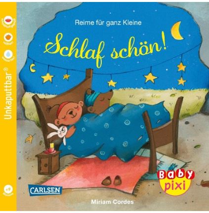 Unkaputtbar: Reime für ganz Kleine: Schlaf schön! Carlsen