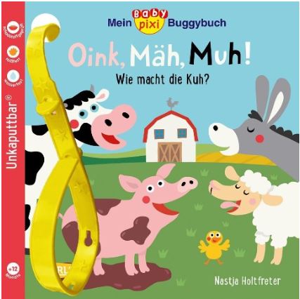 Unkaputtbar: Mein Baby-Pixi-Buggybuch: Oink, Mäh,  Carlsen