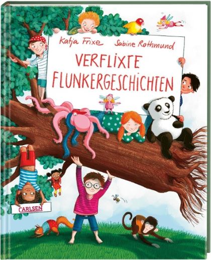 Verflixte Flunkergeschichten Carlsen