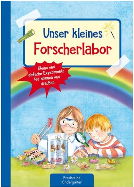 Unser kleines Forscherlabor Kaufmann Verlag