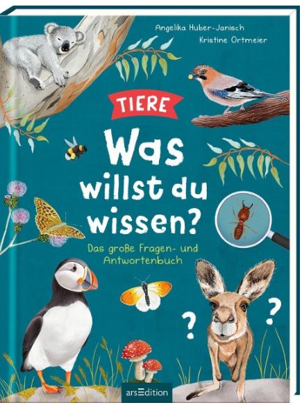 Was willst du wissen? Das große Fragen- und Antwor Ars Edition