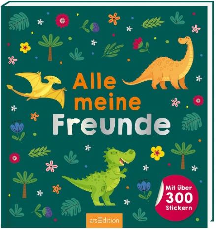 Alle meine Freunde - Dino Ars Edition