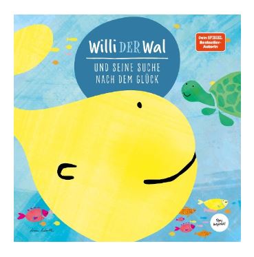 Willi der Wal und seine Suche nach dem Glück Nova MD Verlag
