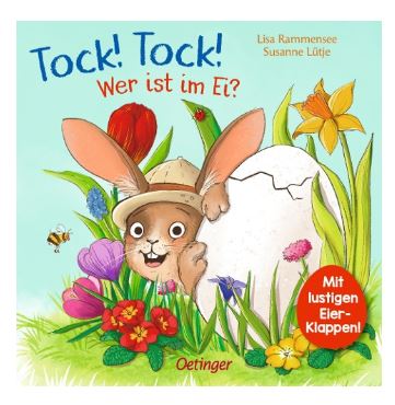 Tock! Tock! Wer ist im Ei? Oetinger