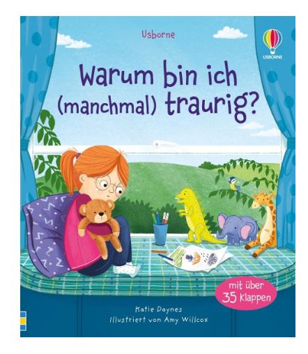 Warum bin ich (manchmal) traurig? Usborne Verlag