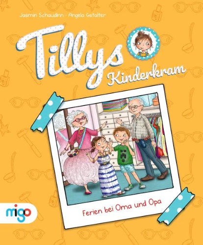 Tillys Kinderkram. Ferien bei Oma... Oetinger