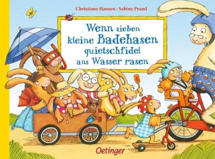 Wenn die kleinen Hasen um Häschen Nummer sieben ra Oetinger