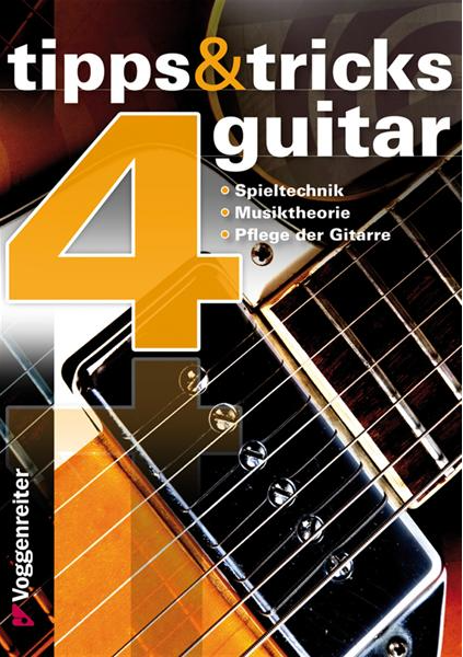 Tipps & Tricks 4 Guitar Voggenreiter
