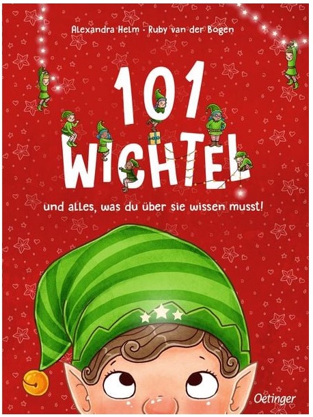 101 Wichtel und alles, was du über sie wissen muss Oetinger