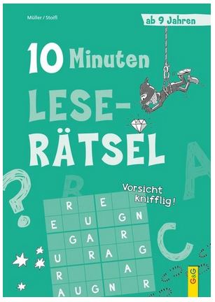 10-Minuten-Leserätsel ab 9 Jahren G&G Verlag