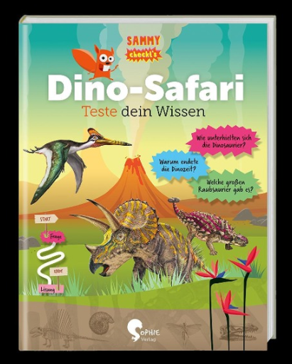 HSALES: Dino- Safari Teste dein Wissen Sophie Verlag