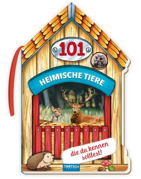 101 Heimische Tiere Trötsch
