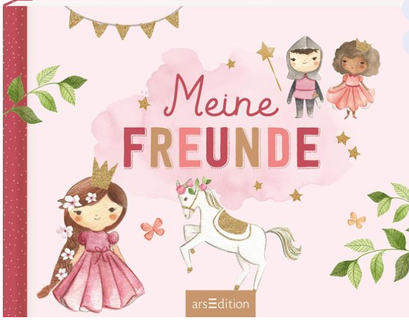 Meine Freunde - Prinzessin Ars Edition