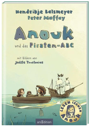 Anouk und das Piraten-ABC Ars Edition