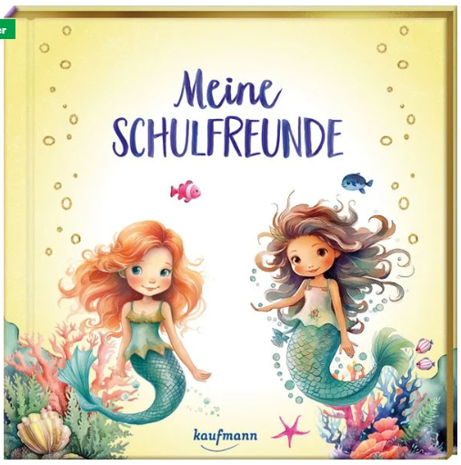 Meine Schulfreunde - Meerjungfrauen Kaufmann Verlag