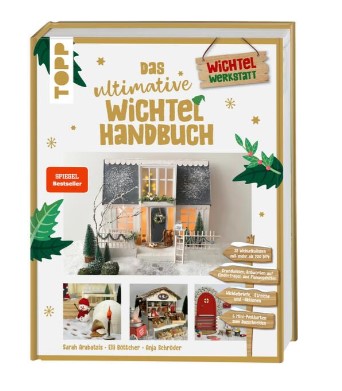 Das ultimative Wichtelhandbuch